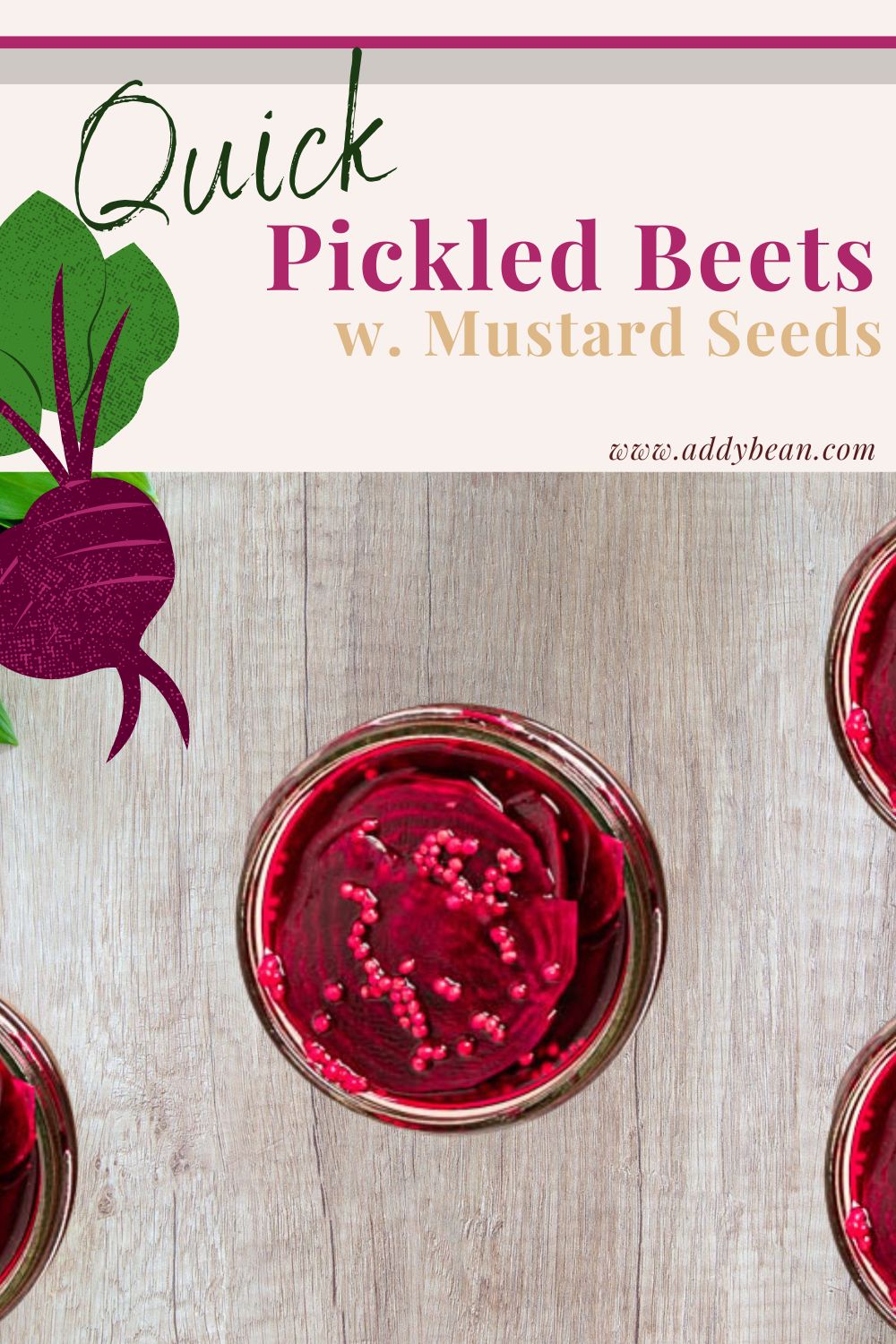 Homemade Pickled Beets with Mustard Seeds The Addy Bean
